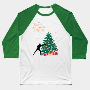 Deck the halls Baseball T-Shirt